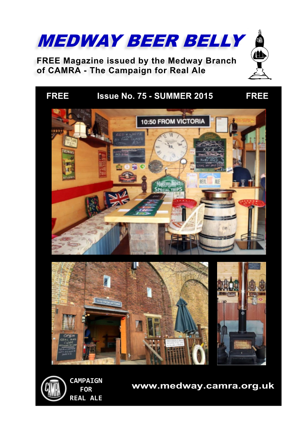 FREE Magazine Issued by the Medway Branch of CAMRA - the Campaign for Real Ale