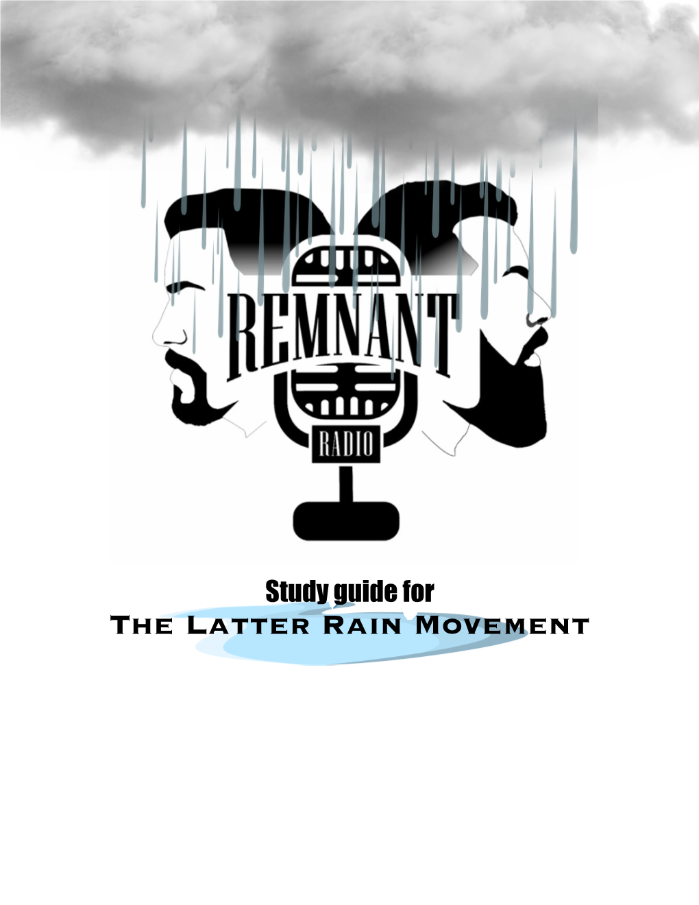 The Latter Rain Movement Latter Rain Movement
