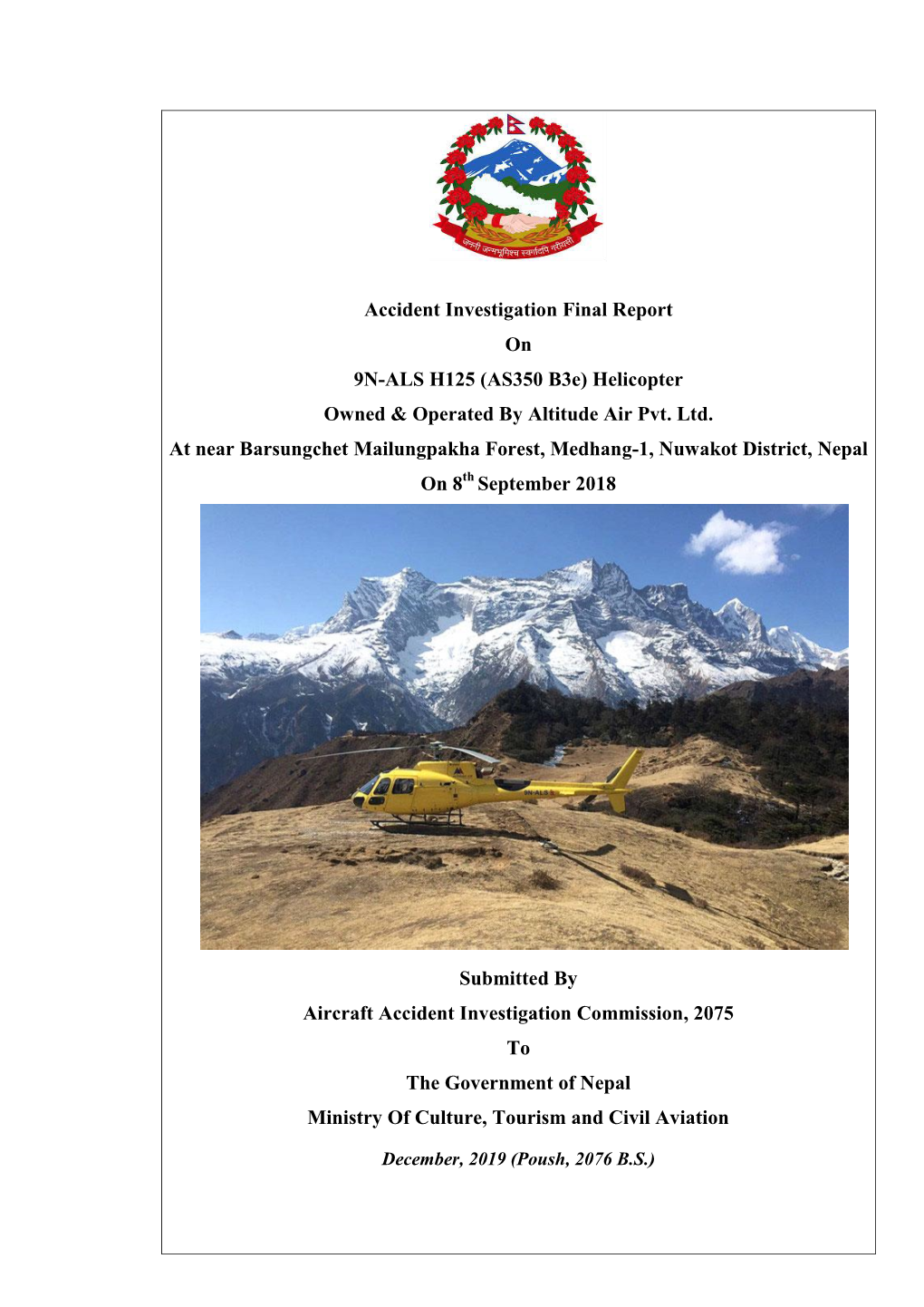 Accident Investigation Final Report on 9N-ALS H125 (AS350 B3e) Helicopter Owned & Operated by Altitude Air Pvt