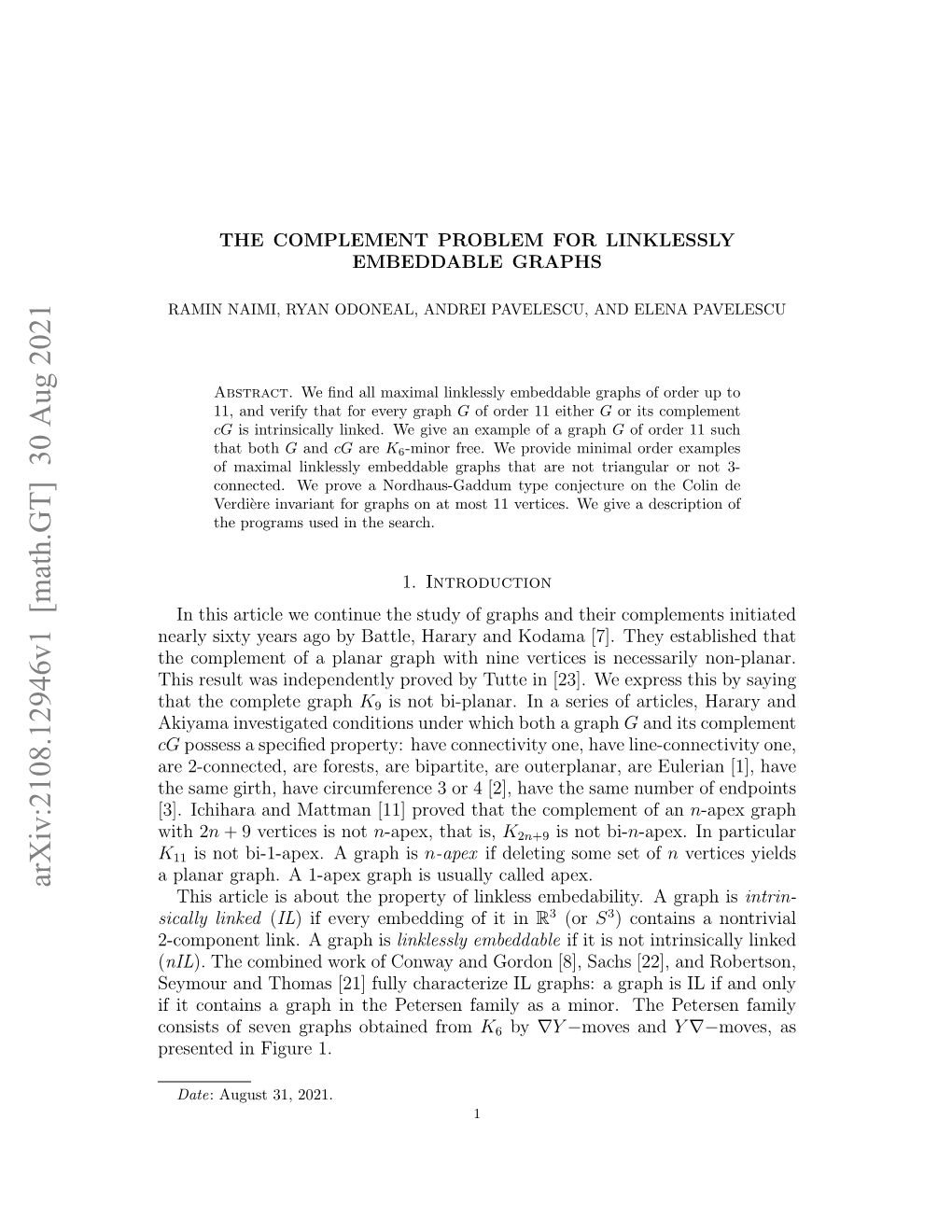 Arxiv:2108.12946V1 [Math.GT] 30 Aug 2021 This Article Is About the Property of Linkless Embedability