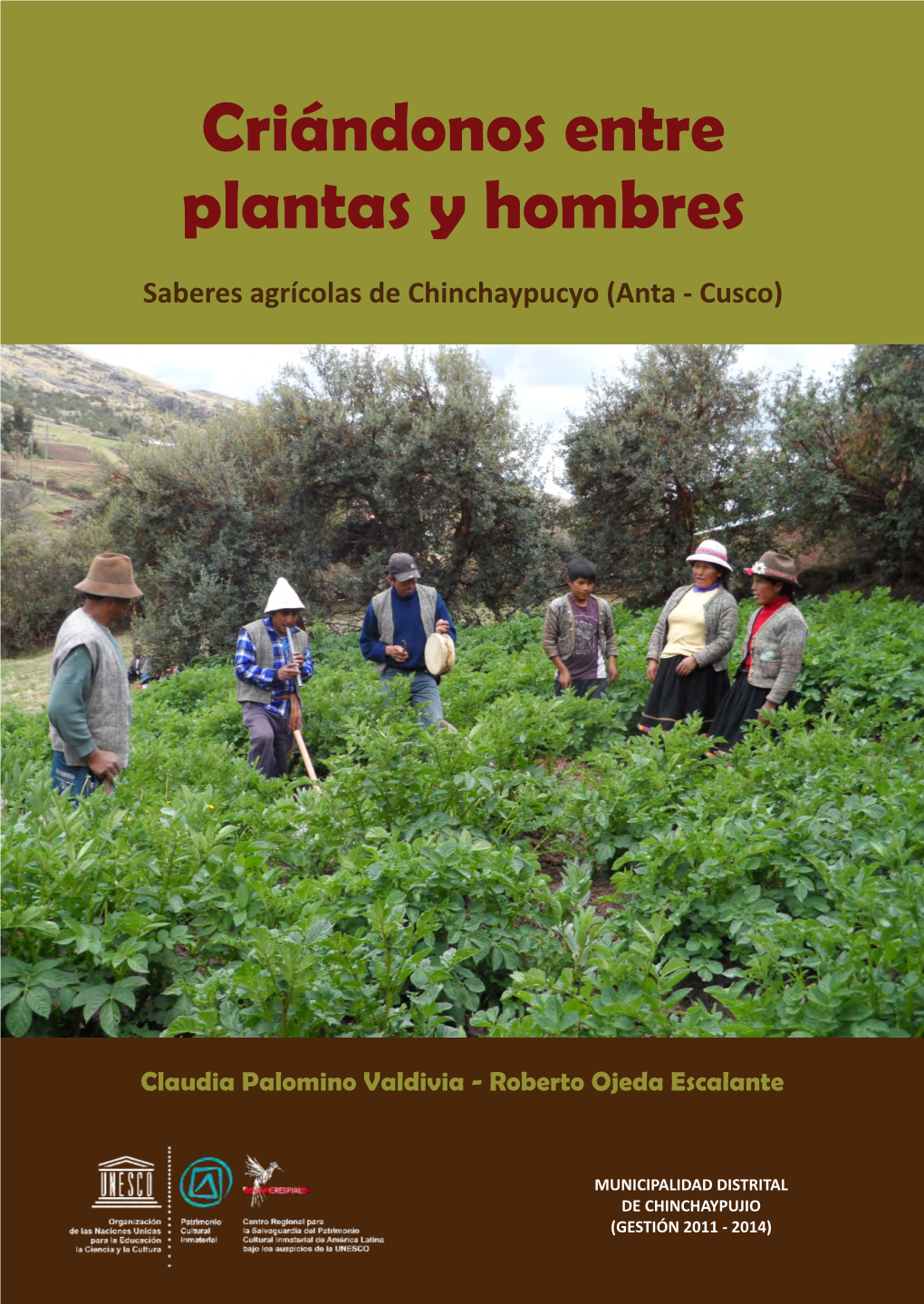 Criándonos Entre Plantas Y Hombres