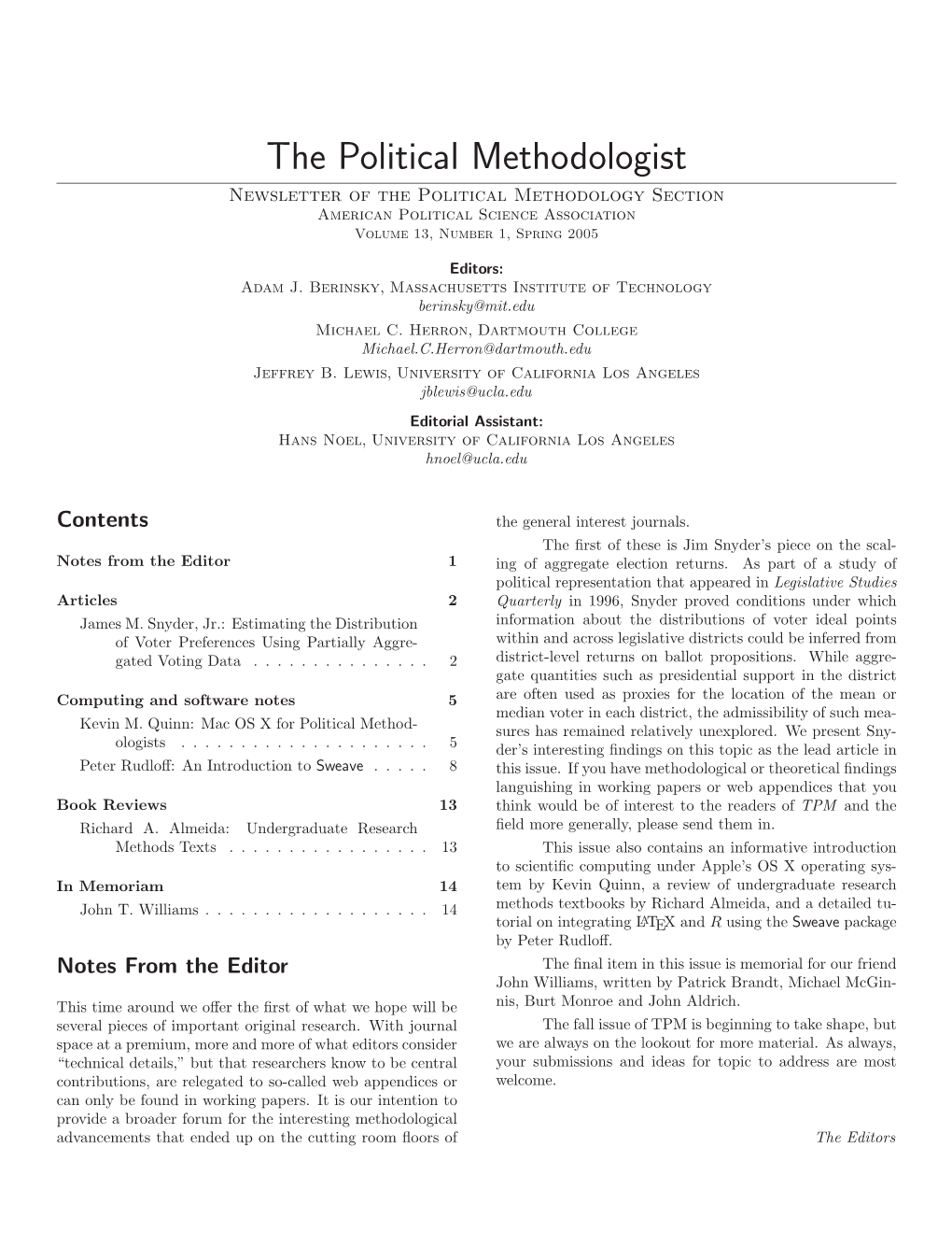 The Political Methodologist Newsletter of the Political Methodology Section American Political Science Association Volume 13, Number 1, Spring 2005