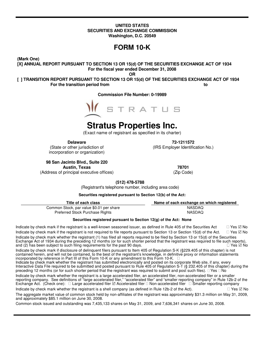 Stratus Properties Inc. (Exact Name of Registrant As Specified in Its Charter)