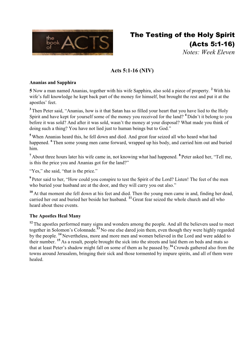 The Testing of the Holy Spirit (Acts 5:1-16) Notes: Week Eleven