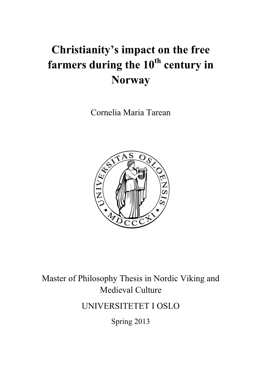 Christianity's Impact on the Free Farmers During the 10 Century In