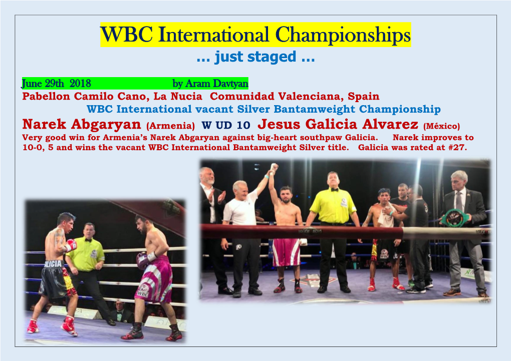 Muhammadkhuja Yaqubov (WBC #36 from Tajikistan) Alejandro Zuñiga Rodriguez (17-1-0, 9 México – Aged 20)