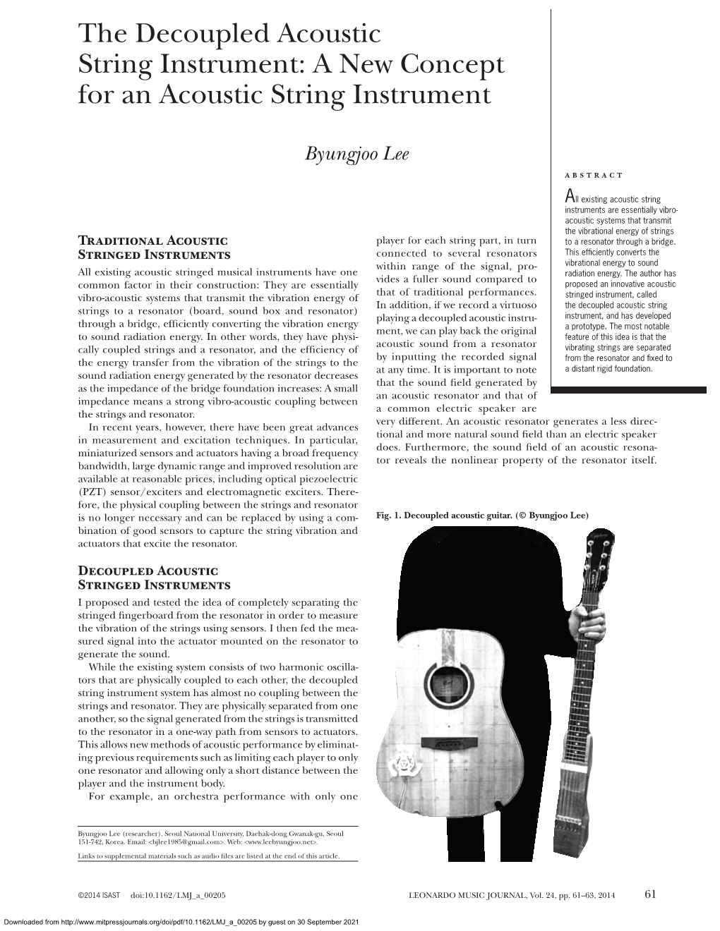 The Decoupled Acoustic String Instrument: a New Concept for an Acoustic String Instrument