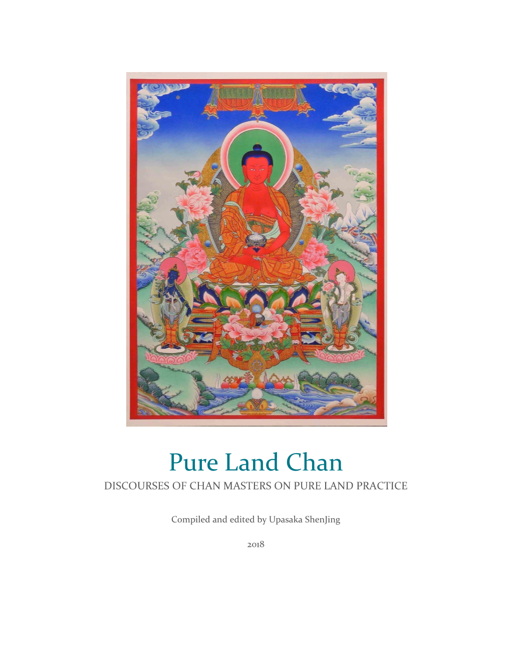 Pure Land Chan DISCOURSES of CHAN MASTERS on PURE LAND PRACTICE