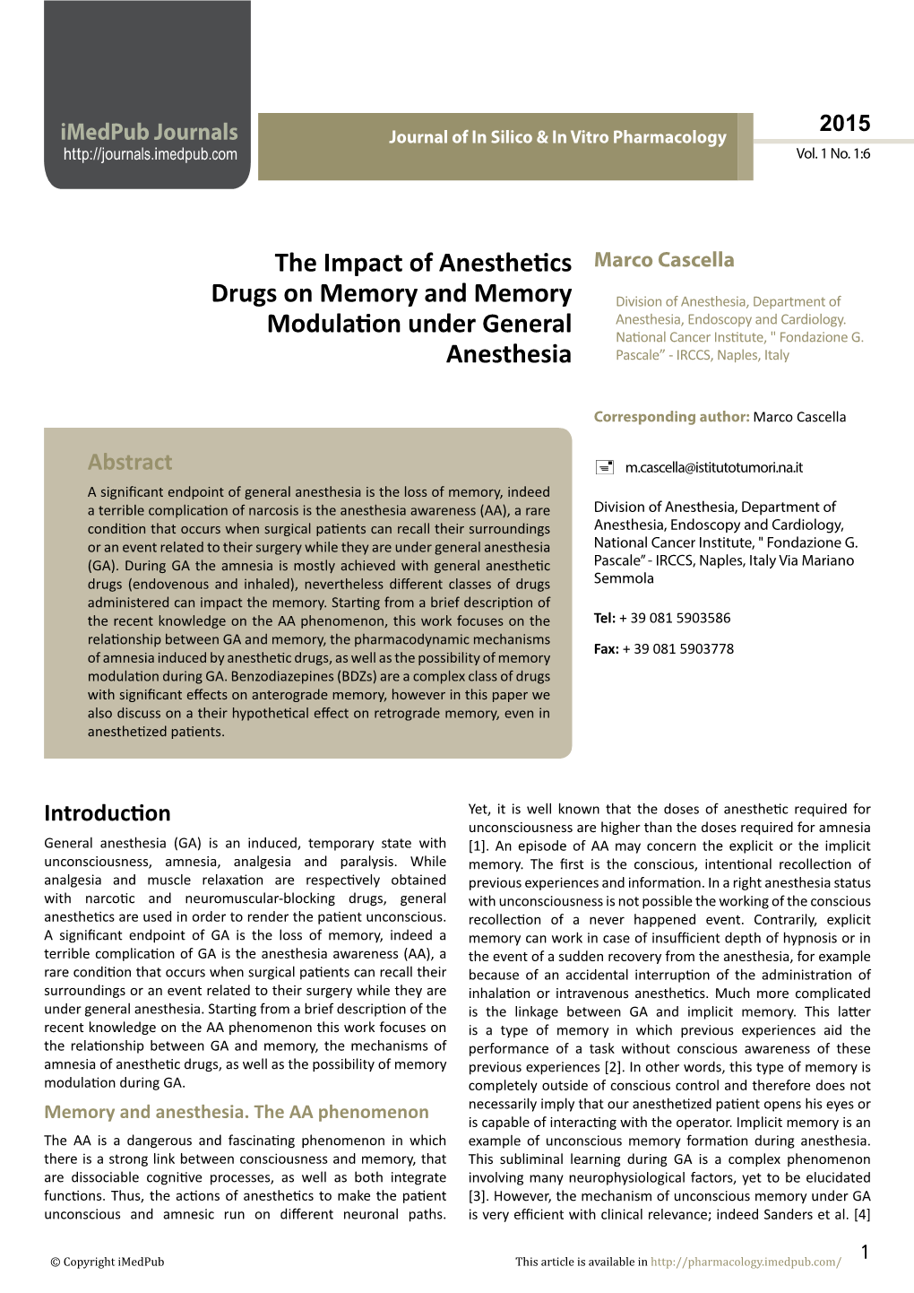 The Impact of Anesthetics Drugs on Memory and Memory Modulation