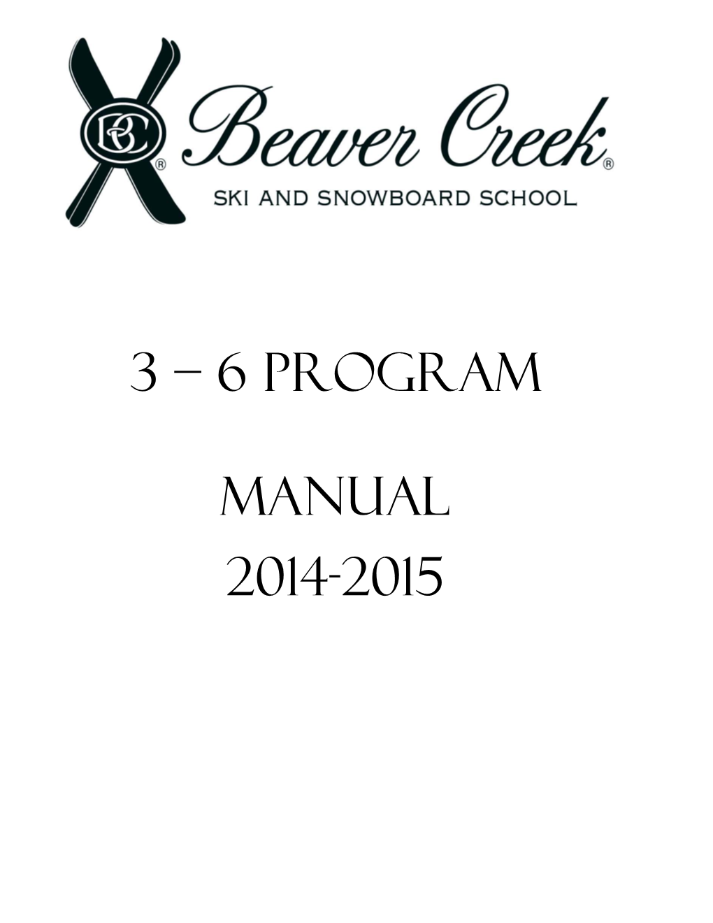 3 – 6 Program Manual 2014-2015