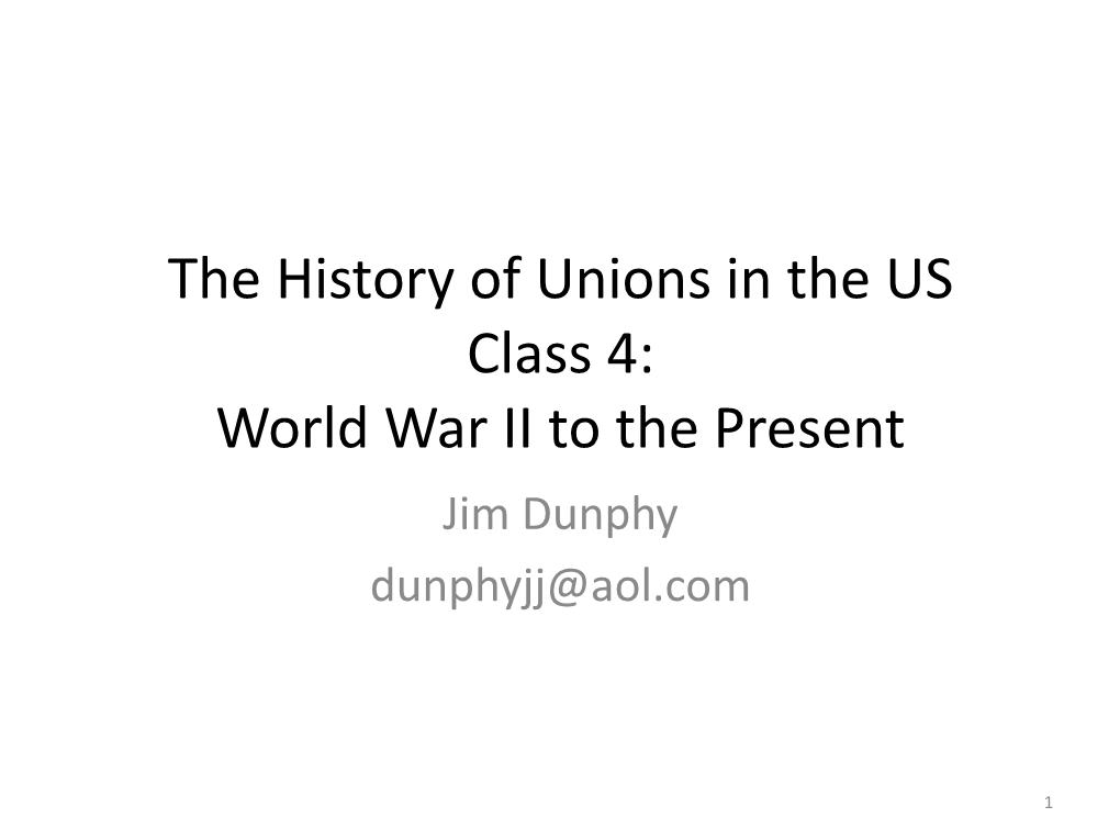 The History of Unions in the US Class 1: Origins