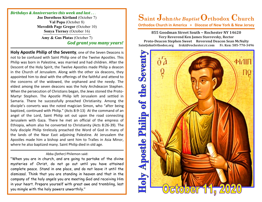 Saint Johnthe Baptist Orthodox Church God Grant You Many Years! Holy Apostle Philip of the Seventy, One of the Seven Deacons Is