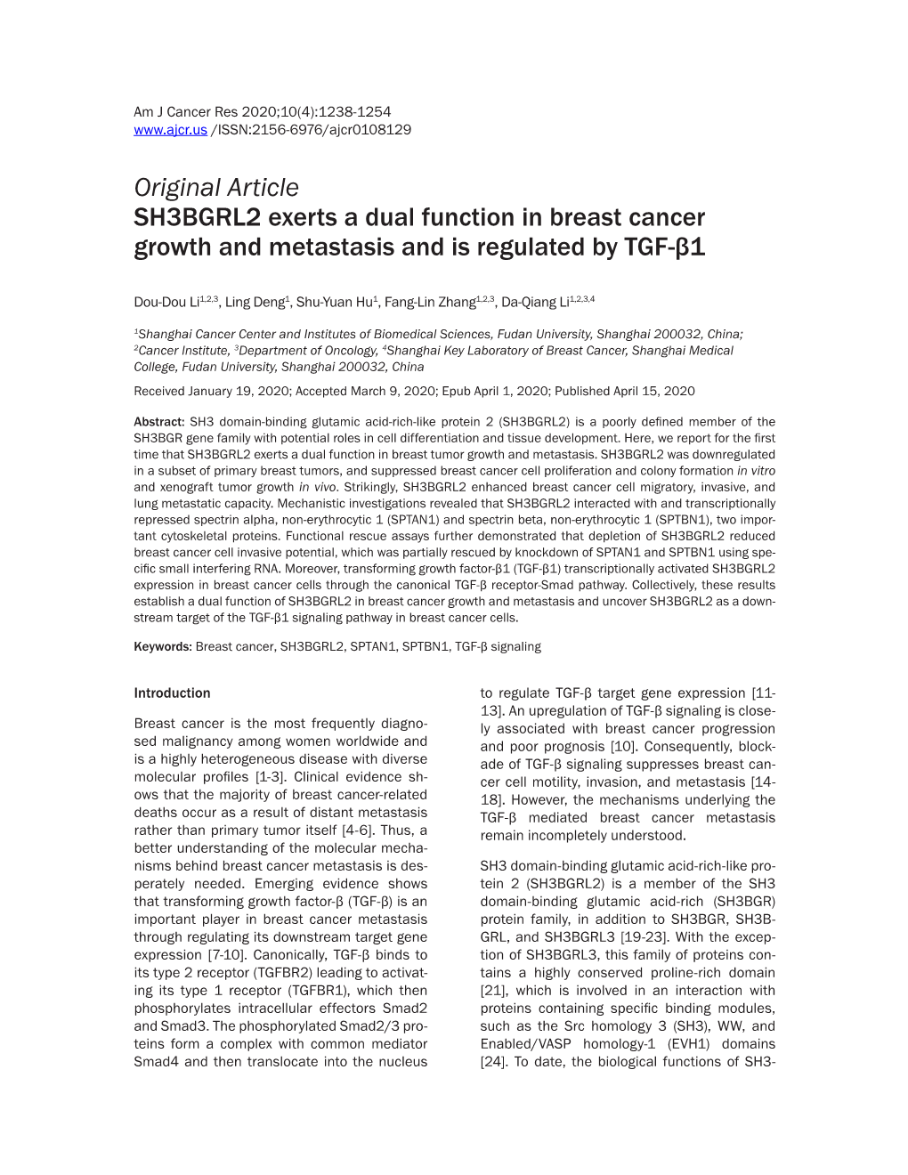 Original Article SH3BGRL2 Exerts a Dual Function in Breast Cancer Growth and Metastasis and Is Regulated by TGF-Β1