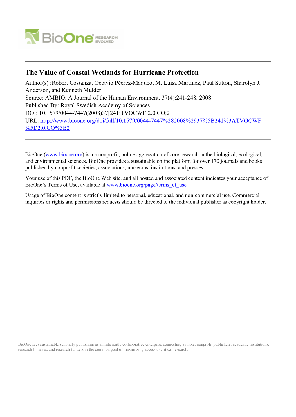 The Value of Coastal Wetlands for Hurricane Protection Author(S) :Robert Costanza, Octavio Péérez-Maqueo, M