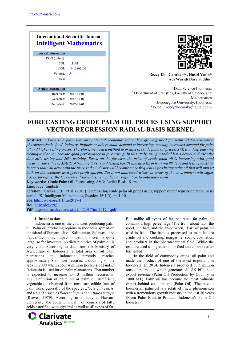 Forecasting Crude Palm Oil Prices Using Support Vector Regression Radial Basis Kernel