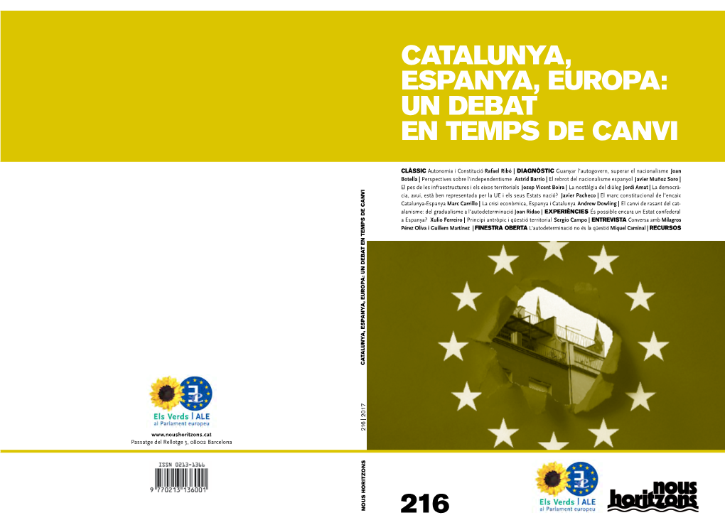 216 Catalunya, Espanya, Europa: Un Debat En Temps De Canvi