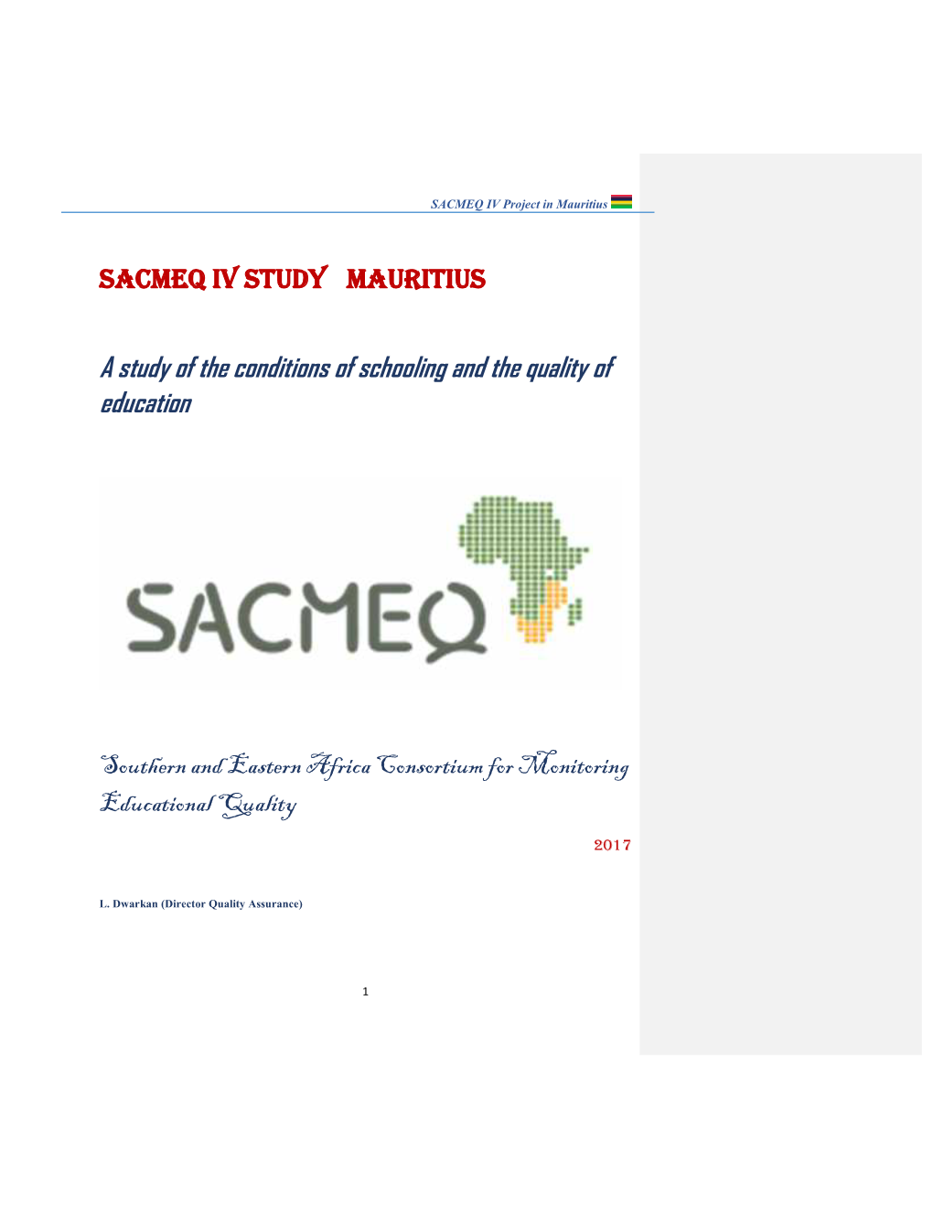 SACMEQ IV STUDY Mauritius a Study of the Conditions of Schooling and the Quality of Education