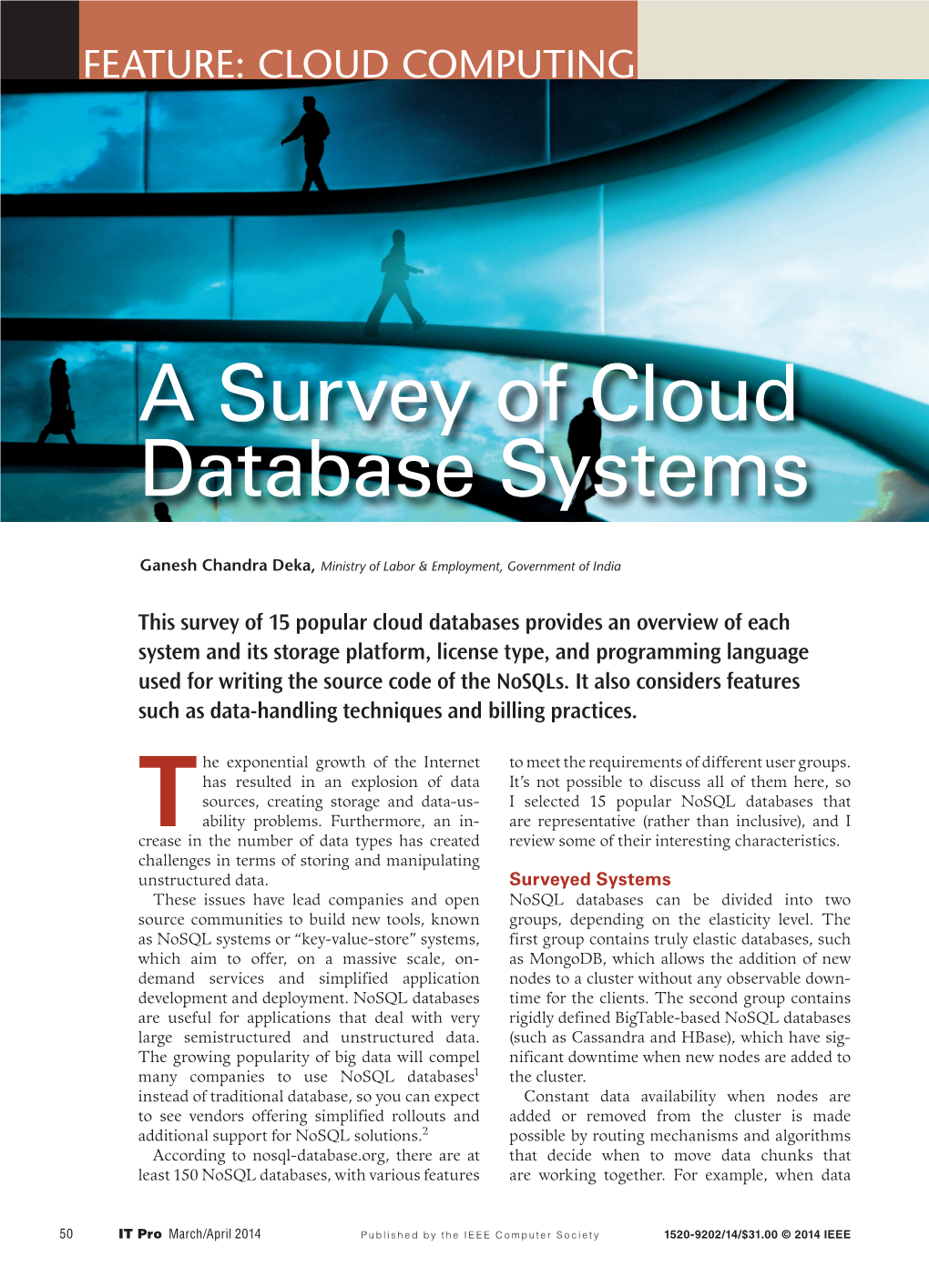 A Survey of Cloud Database Systems