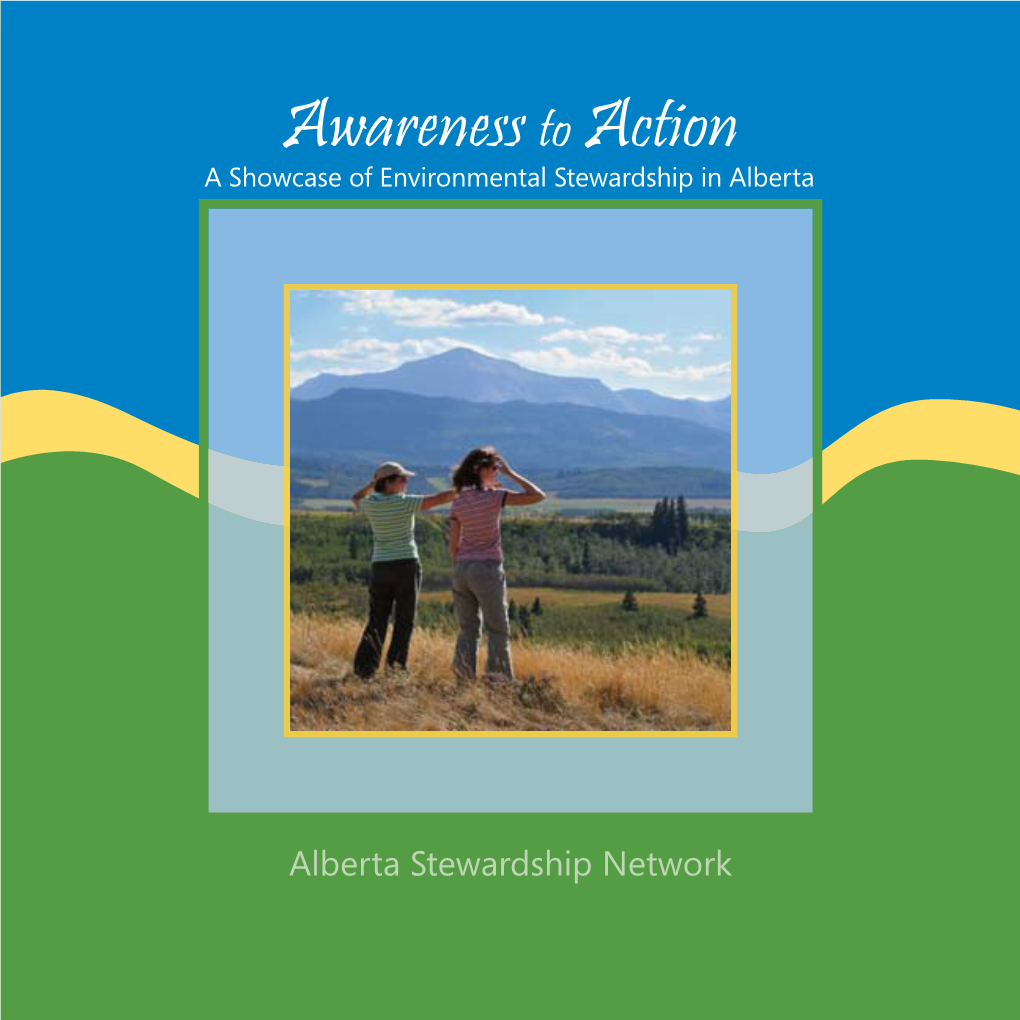 Awareness to Action a Showcase of Environmental Stewardship in Alberta