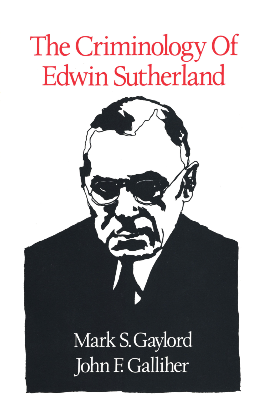 The Criminology of Edwin Sutherland