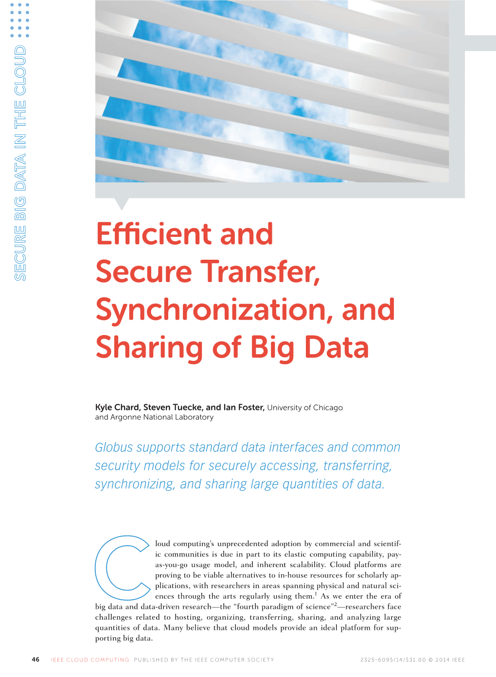 Efficient and Secure Transfer, Synchronization, and Sharing of Big Data