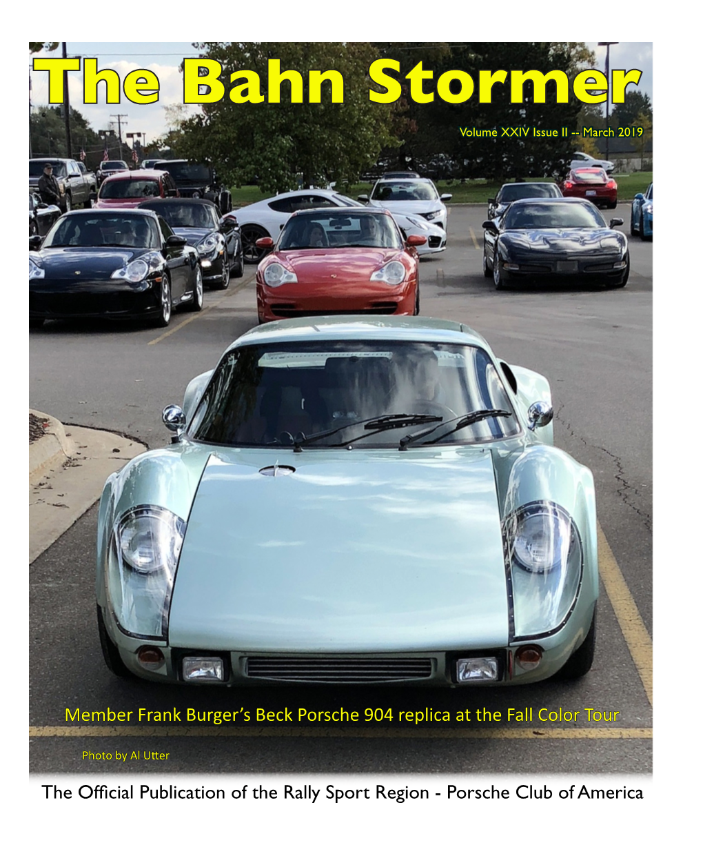 The Bahn Stormer Volume XXIV Issue II -- March 2019