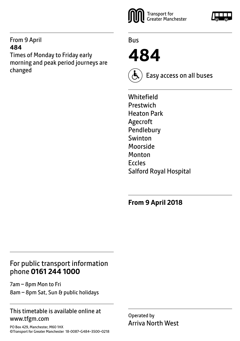 For Public Transport Information Phone 0161 244 1000