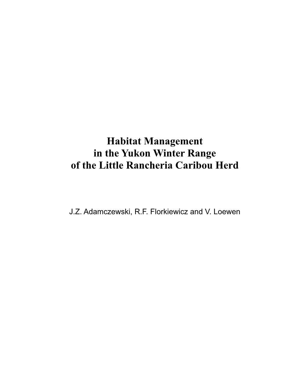 Habitat Management of the Yukon Little Rancheria