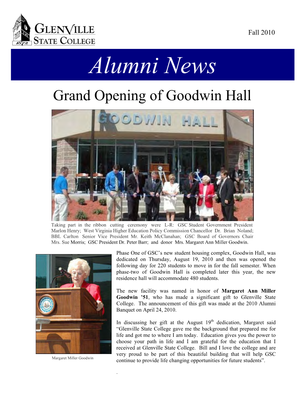 Grand Opening of Goodwin Hall