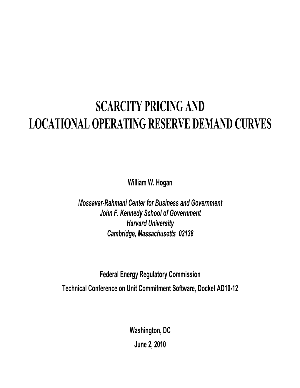 Scarcity Pricing and Locational Operating Reserve Demand Curves