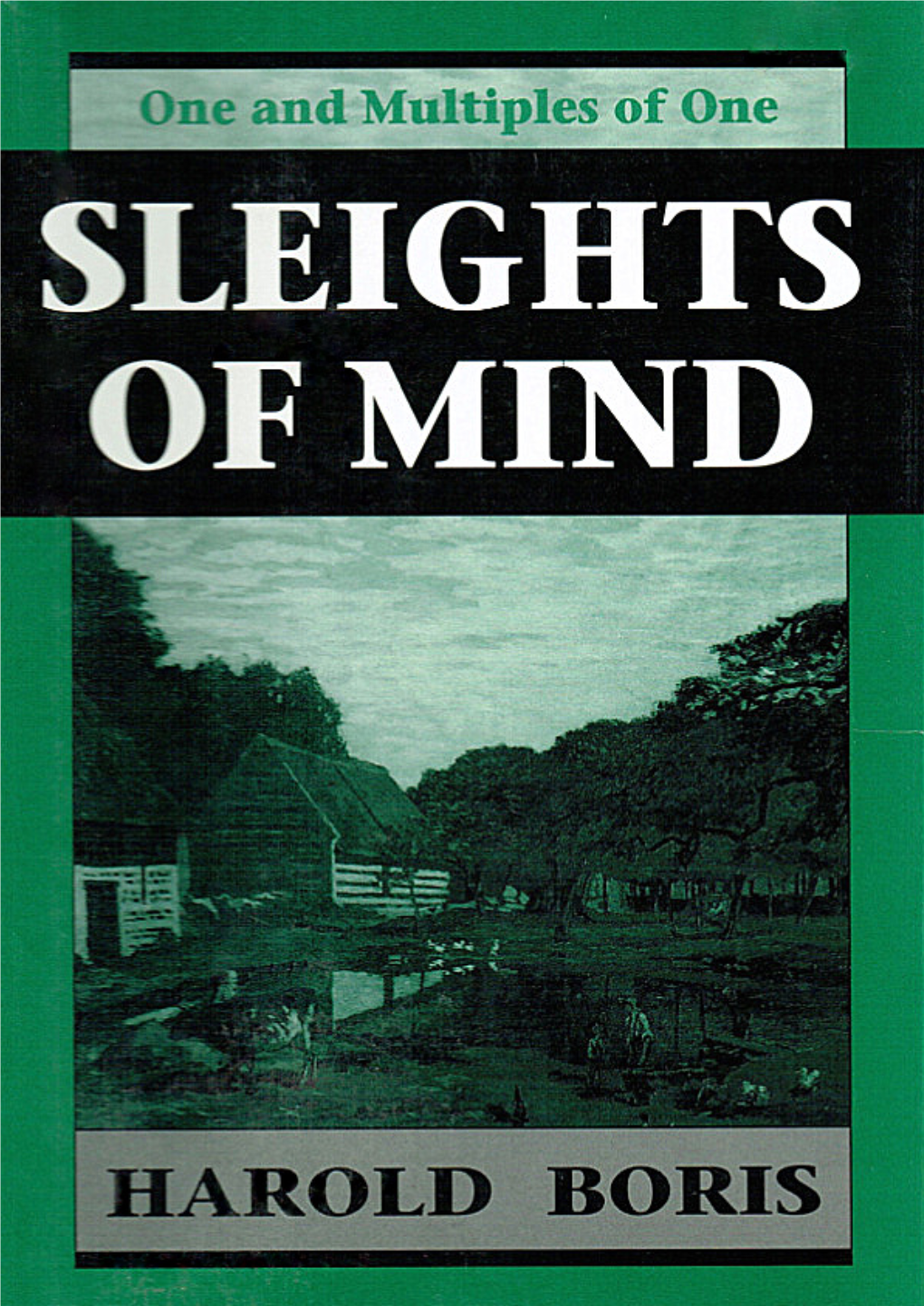 Sleights of Mind: One and Multiples of One