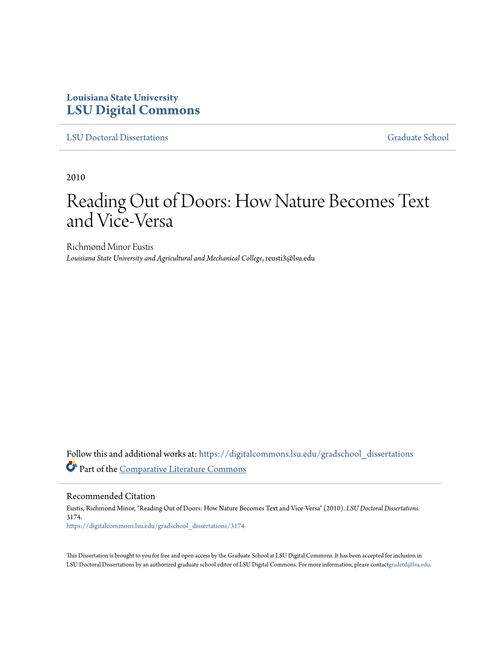 Reading out of Doors: How Nature Becomes Text and Vice-Versa Richmond Minor Eustis Louisiana State University and Agricultural and Mechanical College, Reusti3@Lsu.Edu