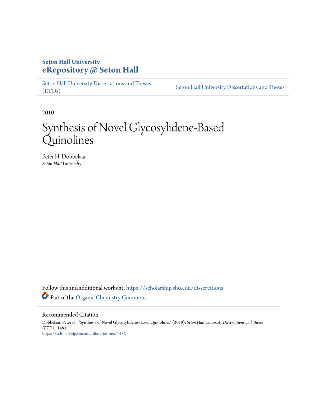 Synthesis of Novel Glycosylidene-Based Quinolines Peter H