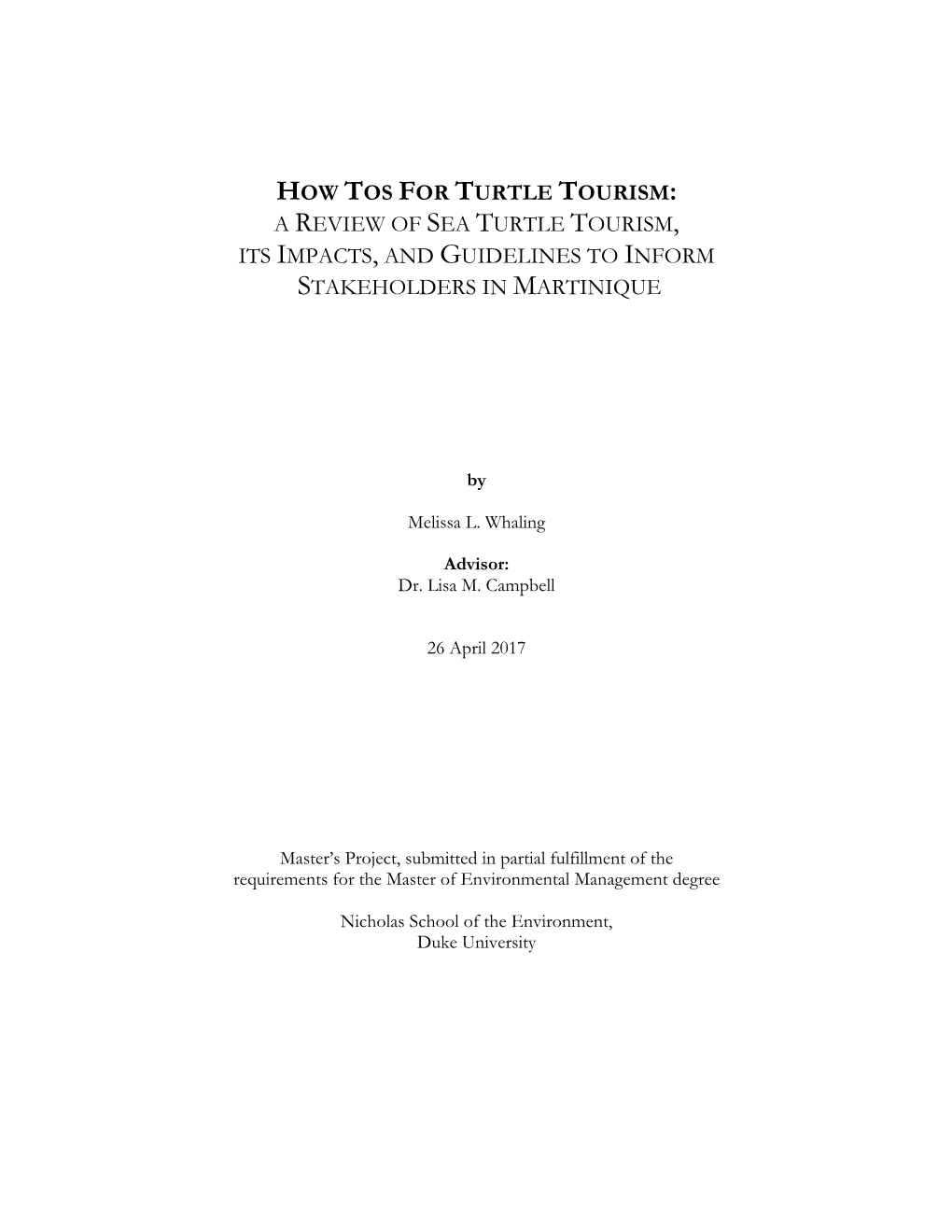 How Tos for Turtle Tourism: a Review of Sea Turtle Tourism, Its Impacts, and Guidelines to Inform Stakeholders in Martinique