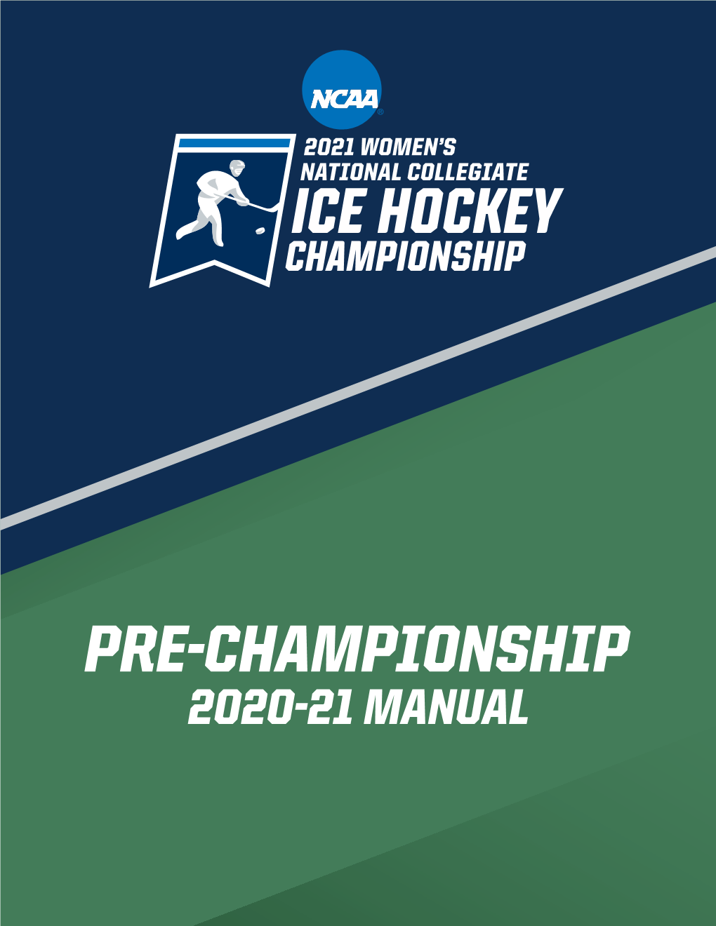 Women's Hockey Pre-Championship Manual