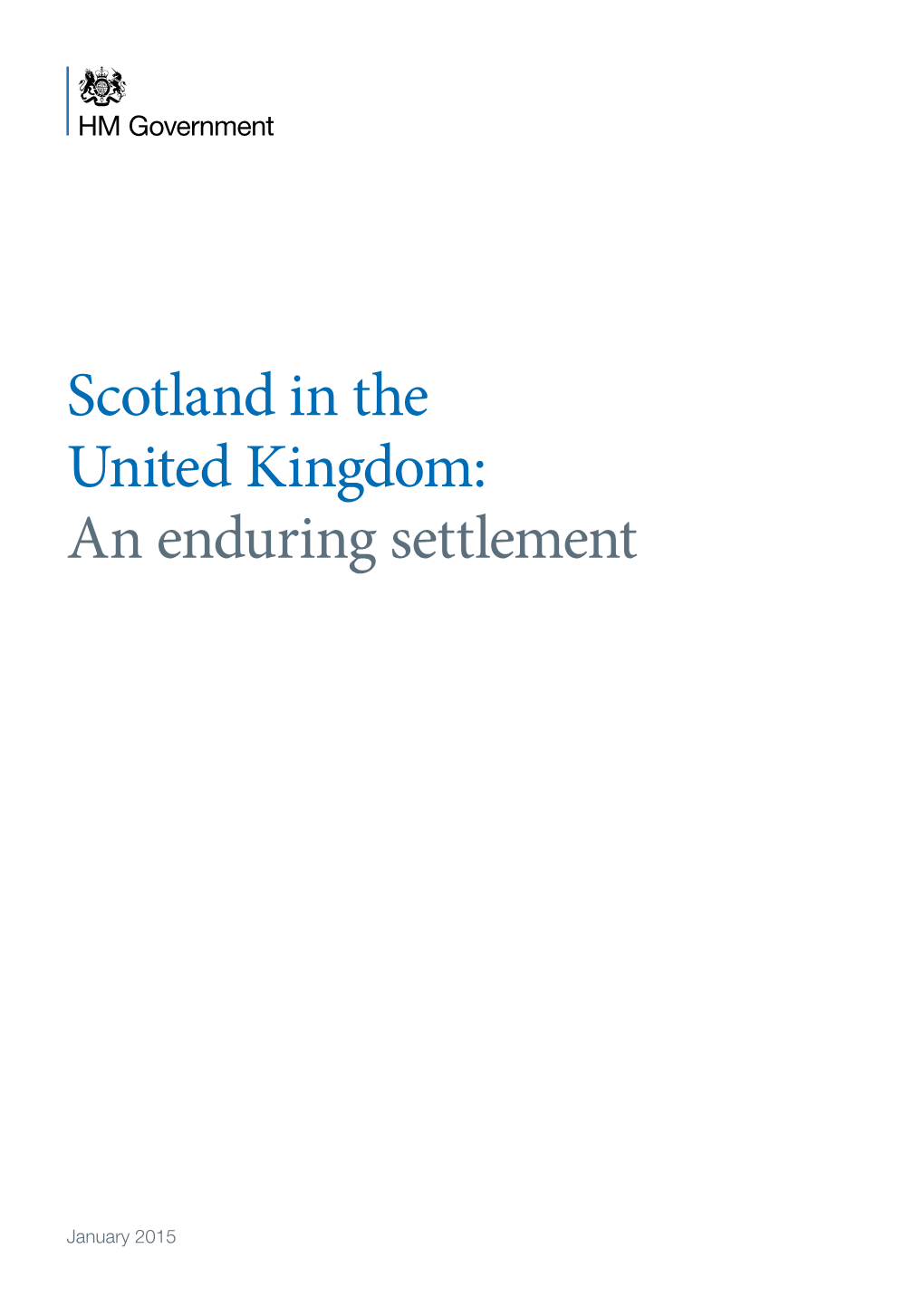 Scotland in the United Kingdom: an Enduring Settlement