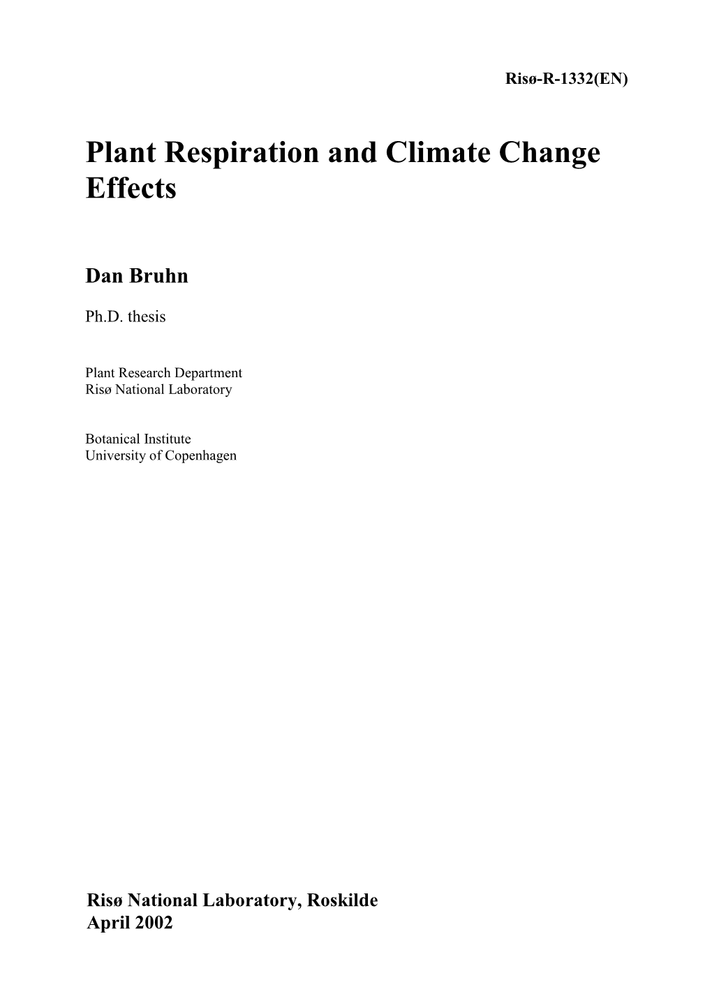Plant Respiration and Climate Change Effects