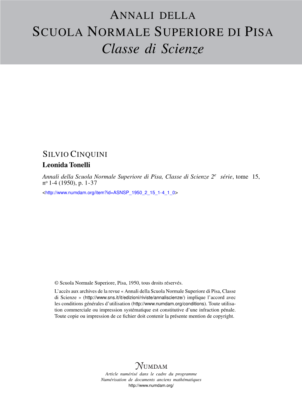 Leonida Tonelli Annali Della Scuola Normale Superiore Di Pisa, Classe Di Scienze 2E Série, Tome 15, No 1-4 (1950), P