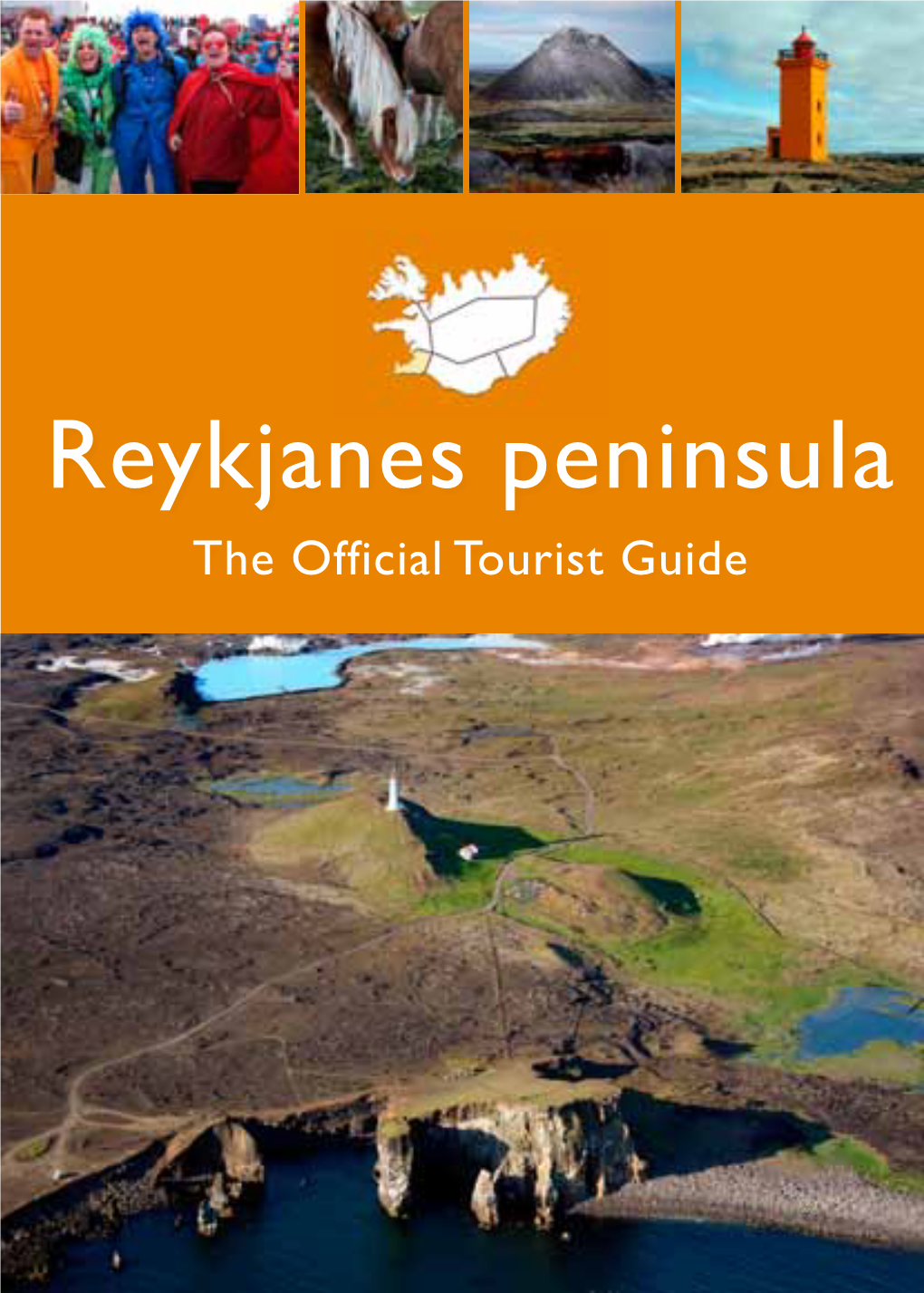 Reykjanes Peninsula the Official Tourist Guide