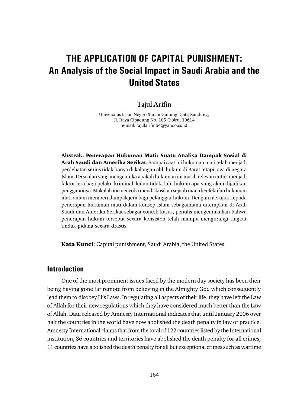 An Analysis of the Social Impact in Saudi Arabia and the United States