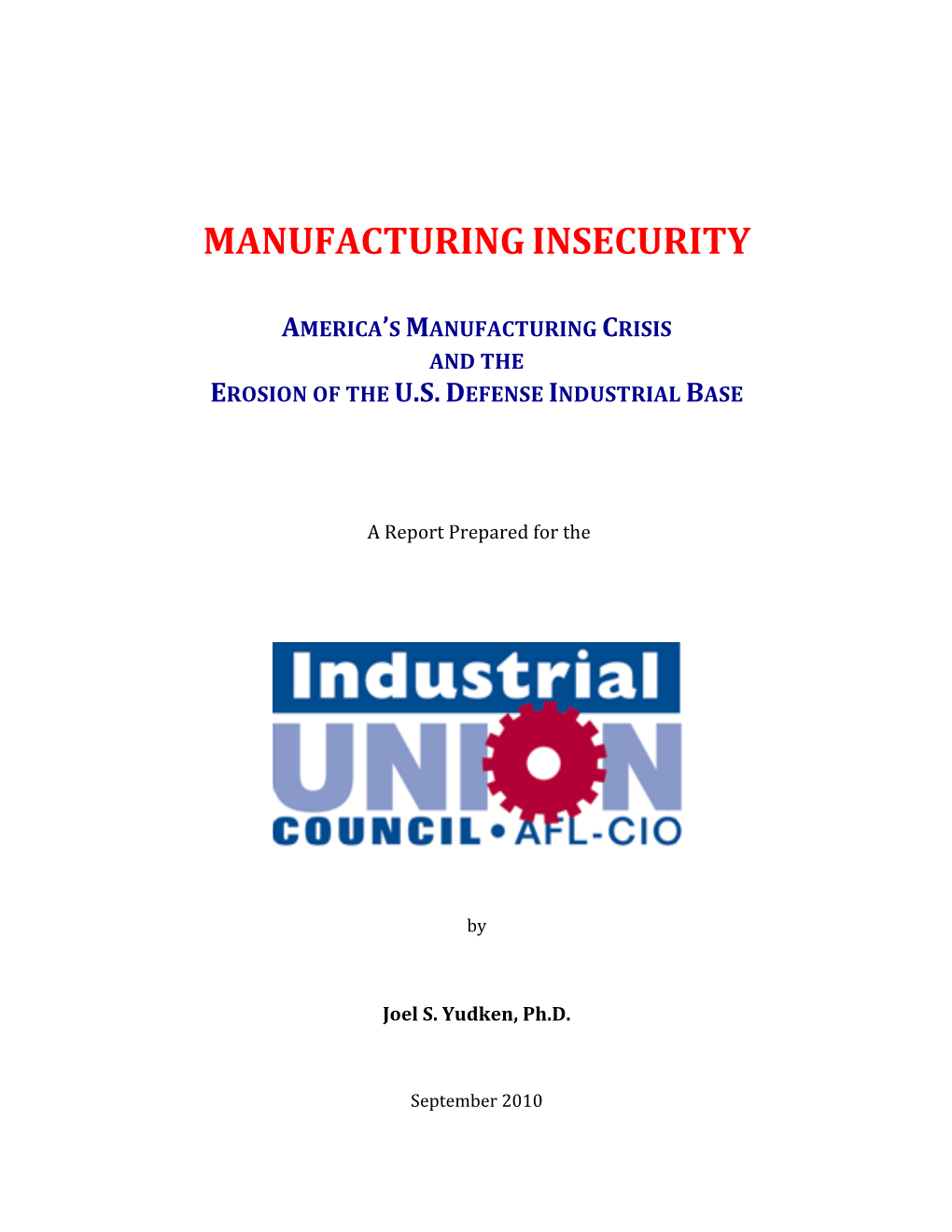 Manufacturing Insecurity