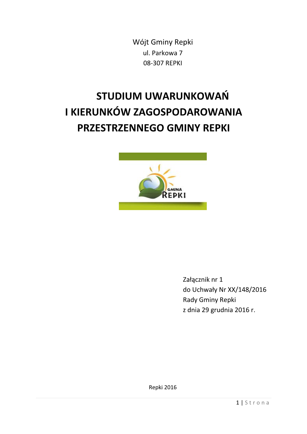 Studium Uwarunkowań I Kierunków Zagospodarowania Przestrzennego Gminy Repki