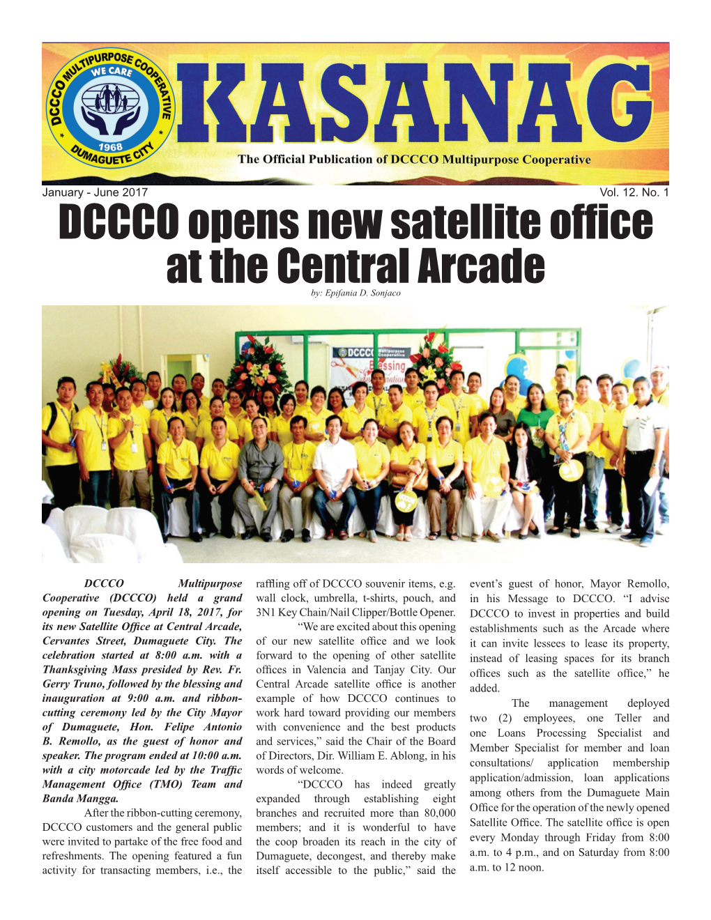 DCCCO Opens New Satellite Office at the Central Arcade By: Epifania D