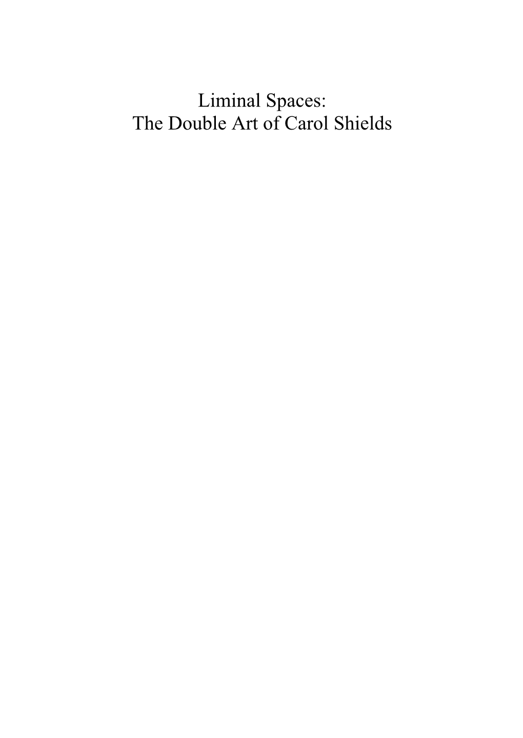 The Double Art of Carol Shields