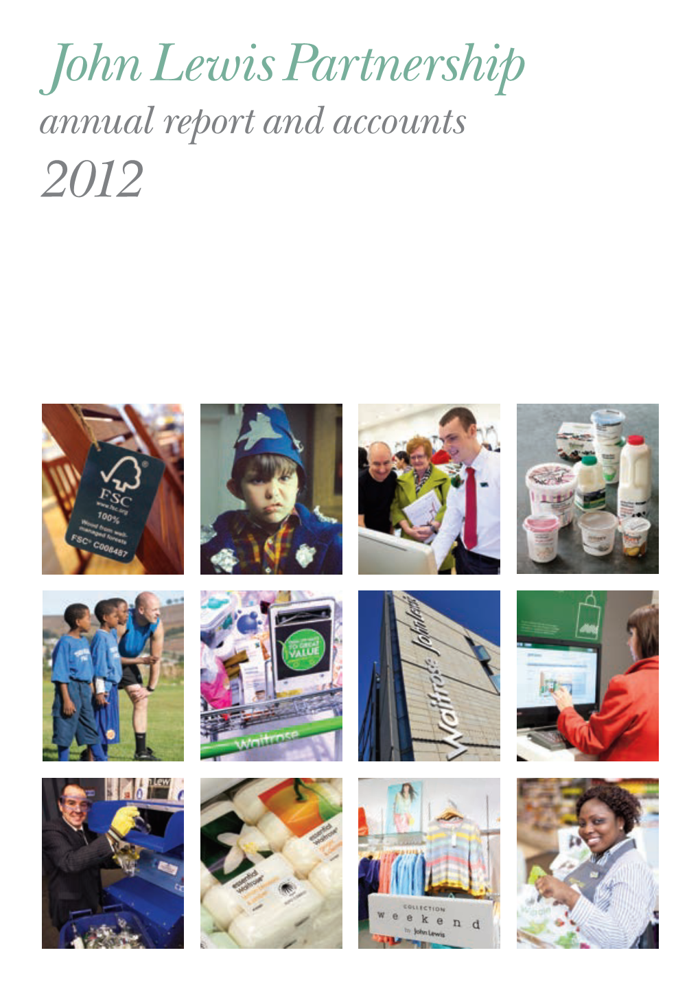 John Lewis Partnership Annual Report and Accounts 2012