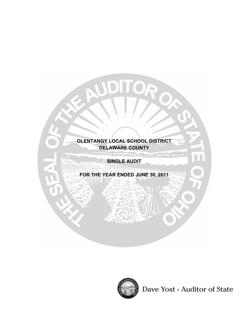 Olentangy Local School District Delaware County Single Audit for The