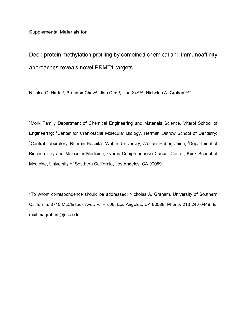 Deep Protein Methylation Profiling by Combined Chemical and Immunoaffinity Approaches Reveals Novel PRMT1 Targets