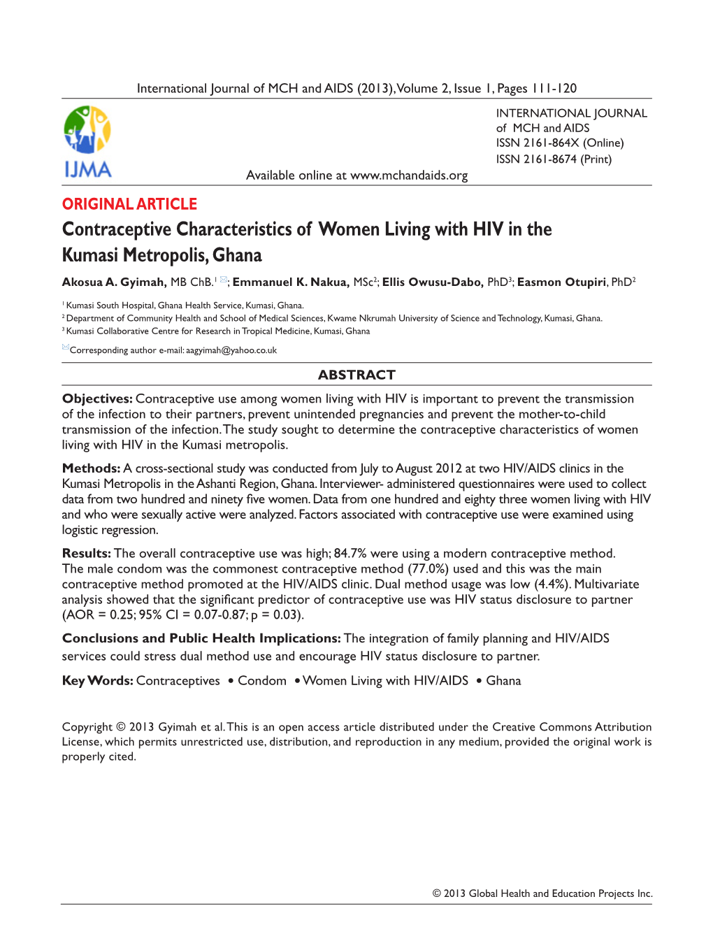 Contraceptive Characteristics of Women Living with HIV in the Kumasi Metropolis, Ghana Akosua A