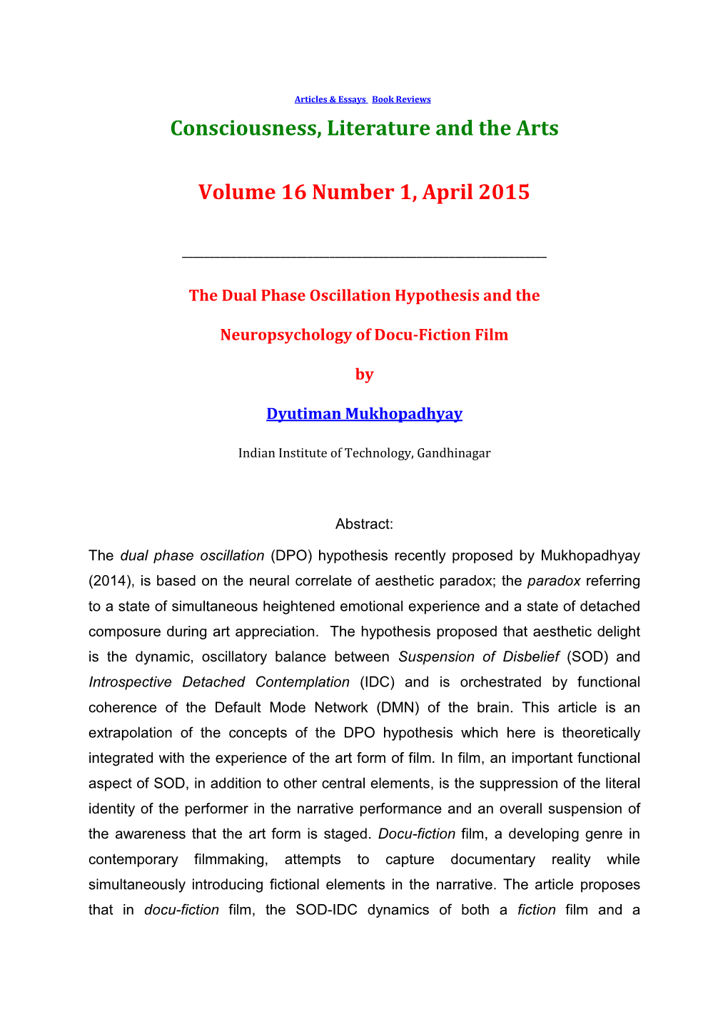 The Dual Phase Oscillation Hypothesis and the Neuropsychology Of