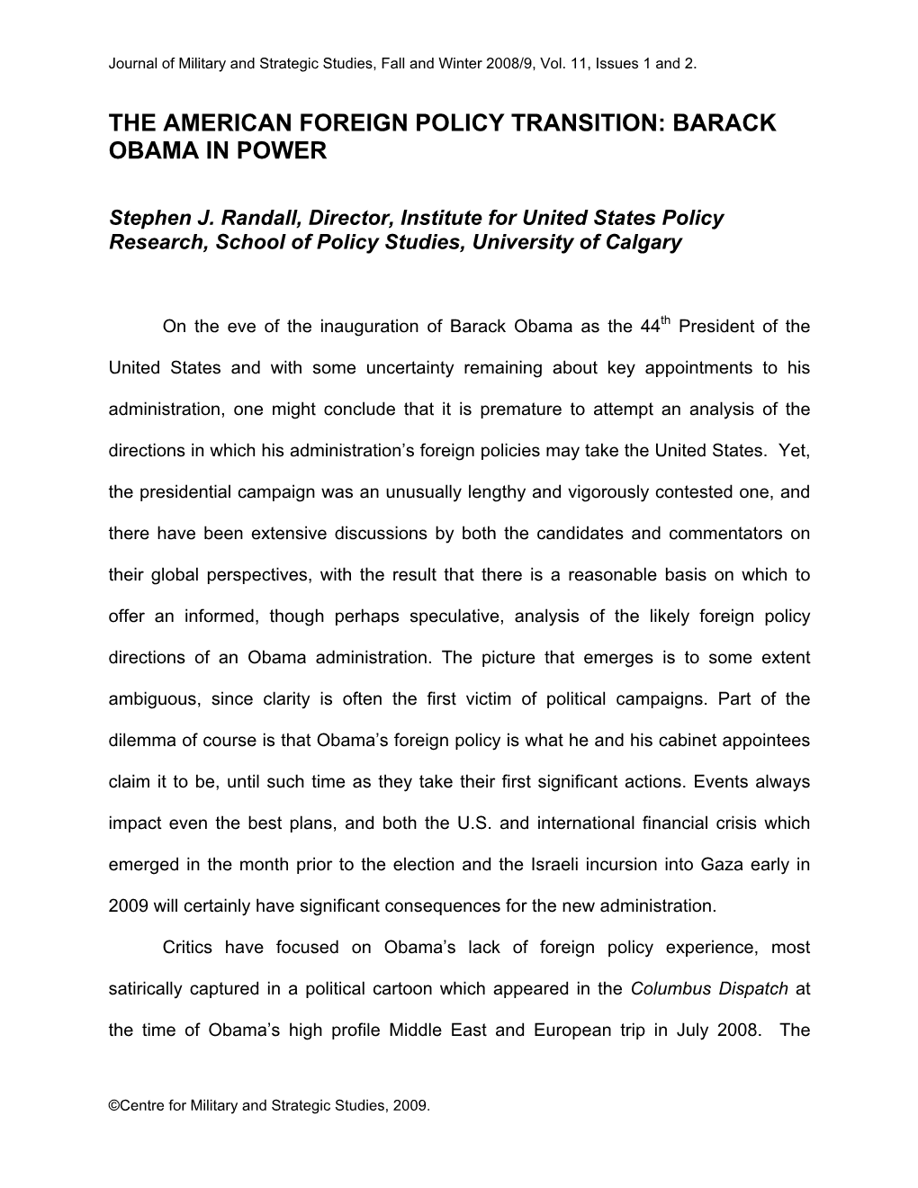 The American Foreign Policy Transition: Barack Obama in Power